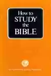 How to Study the Bible (1973)